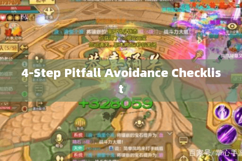 4-Step Pitfall Avoidance Checklist 4-Step Pitfall Avoidance Checklist