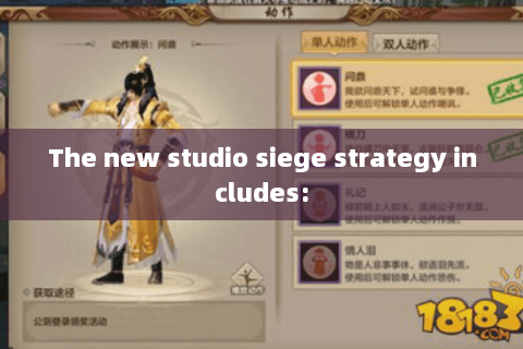 The new studio siege strategy includes: